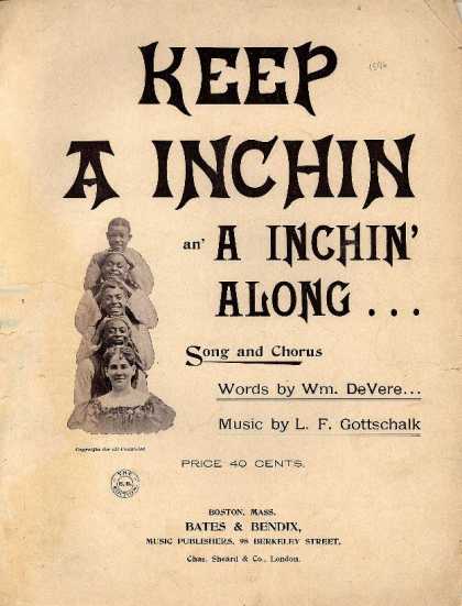 Sheet Music - Keep a inchin an' a inchin' along