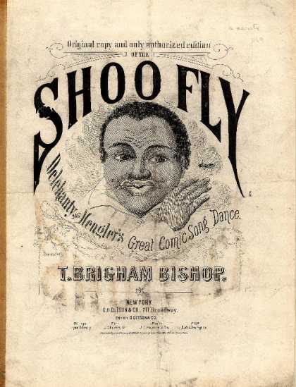 Sheet Music - Shoo fly; Walk round from the negro farce of the Cook