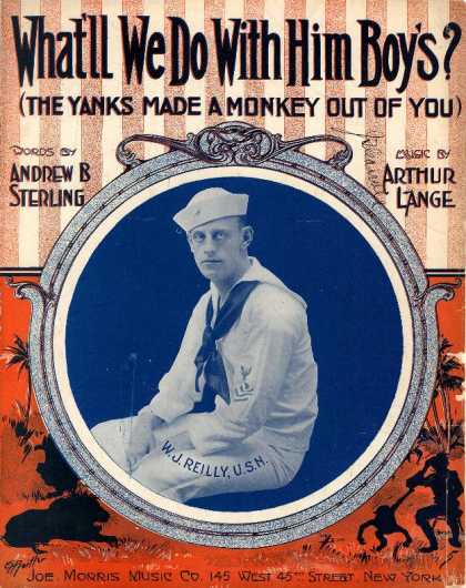 Sheet Music - What'll we do with him boys?; The Yanks made a monkey out of you