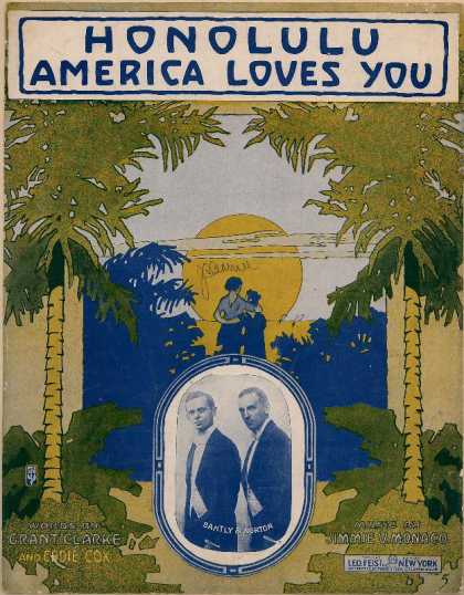 Sheet Music - Honolulu America loves you; We've got to hand it to you