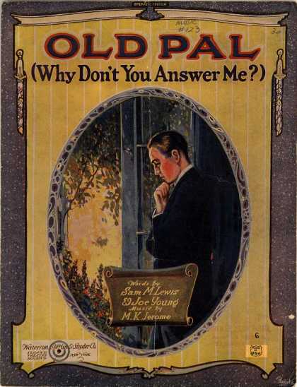 Sheet Music - Old pal, why don't you answer me?