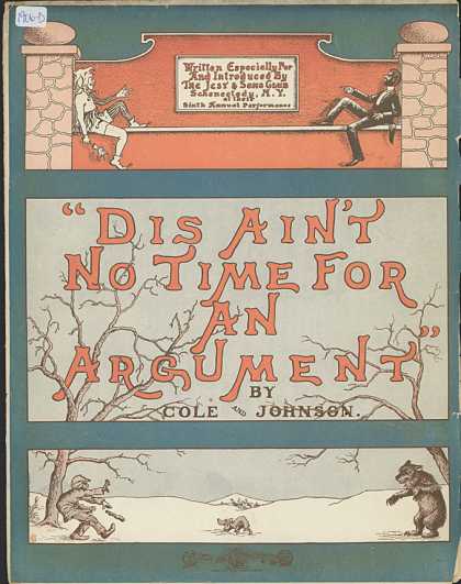Sheet Music - Dis aint no time for an argument
