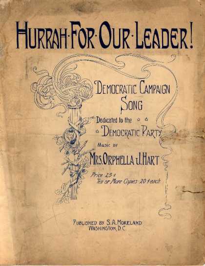 Sheet Music - Hurrah for our leader!; Democratic campaign song; Turkey in the straw