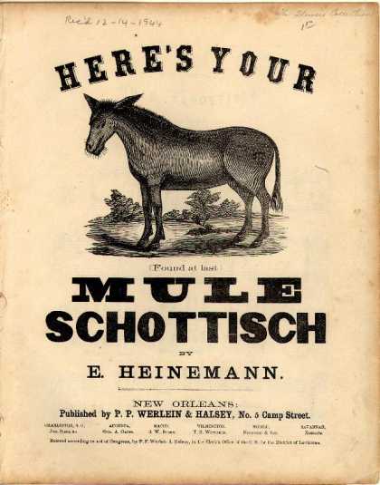 Sheet Music - Here's your mule schottisch; Found at last