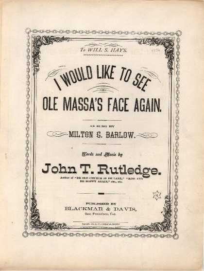 Sheet Music - I would like to see ole massa's face again