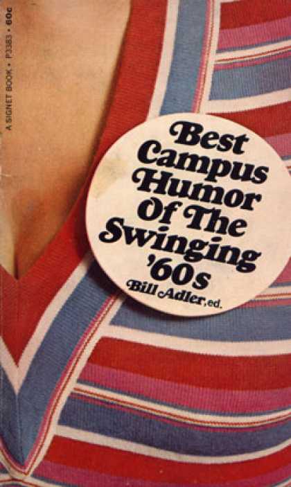 Signet Books - Best Campus Humor of the Swinging '60s. - Bill Adler
