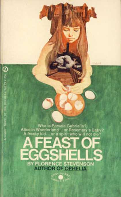 Signet Books - A Feast of Eggshells - Florence Stevenson