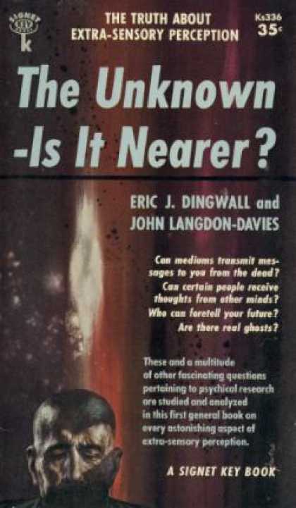 Signet Books - The Unknown: Is It Nearer? - Eric John Dingwall