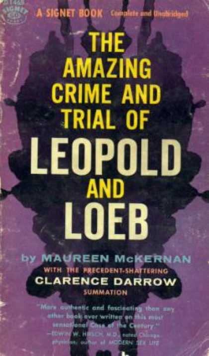 Signet Books - The Amazing Crime and Trial of Leopold and Loeb - Maureen McKernan