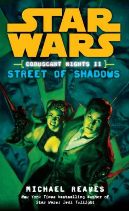 Star Wars Books - Street of Shadows (Star Wars: Coruscant Nights II)