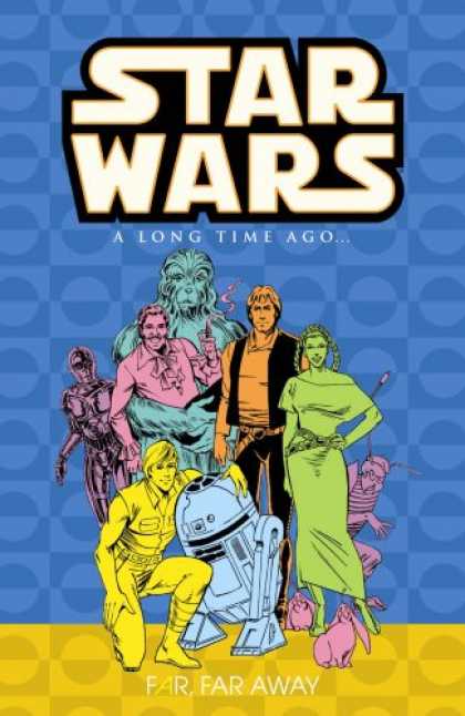 Star Wars Books - Star Wars: A Long Time Ago..., Book 7: Far, Far Away