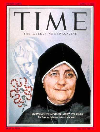 Time - Mother Mary Columba - Apr. 11, 1955 - Mary - Religion - Nuns
