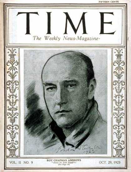 Time - Roy Chapman Andrews - Oct. 29, 1923 - Paleontology - Explorers - Science & Techn