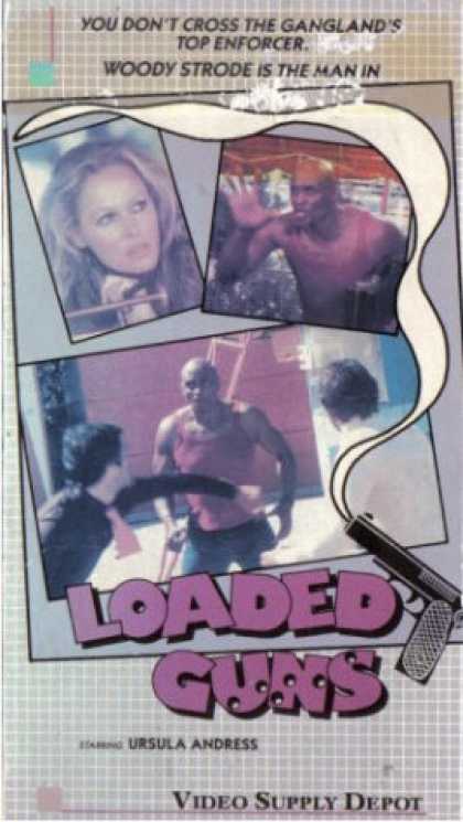 VHS Videos - Loaded Guns