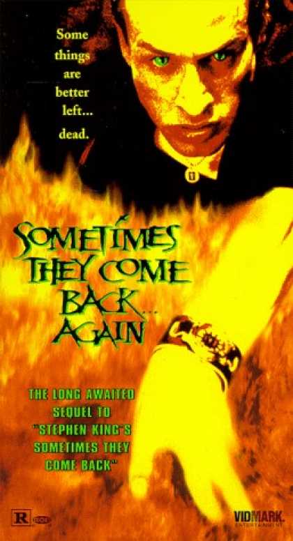 VHS Videos - Sometimes They Come Back Again