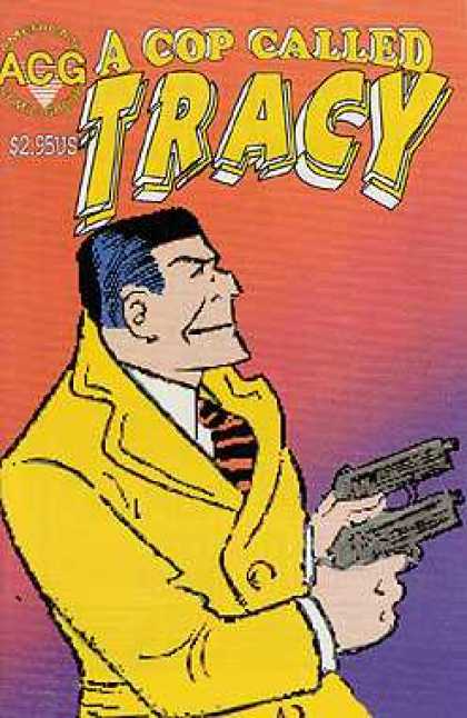 A Cop Called Tracy 11 - Two Guns - Overcoat - Tie - Square Jaw - Law