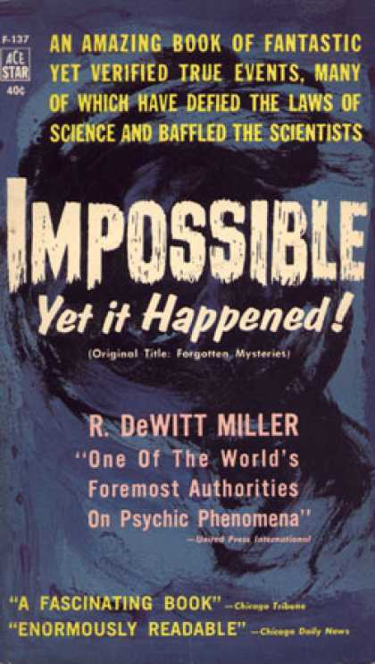 Ace Books - Impossible Yet It Happened - R. DeWitt Miller