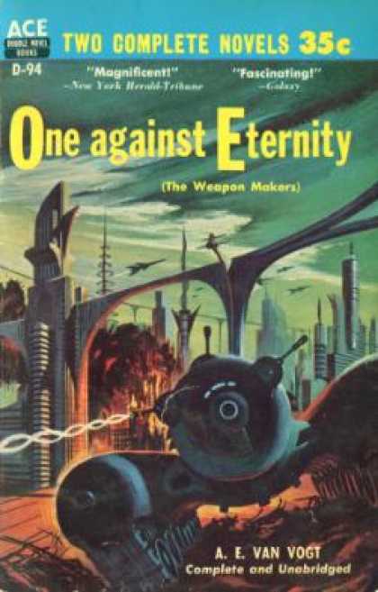 Ace Books - One Against Eternity: The Weapon Makers - A.E. Van Vogt
