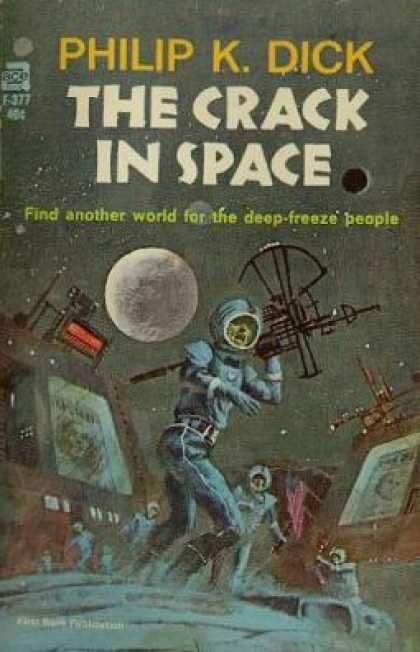 Ace Books - The Crack in Space - Philip K. Dick