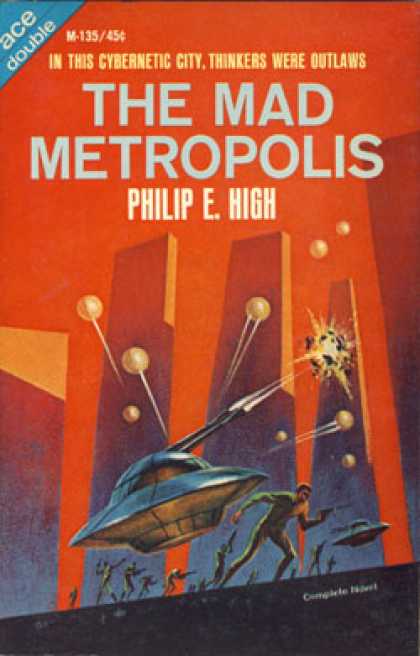 Ace Books - The Mad Metropolis and Space Captain - Philip E. High and Murray Leinster