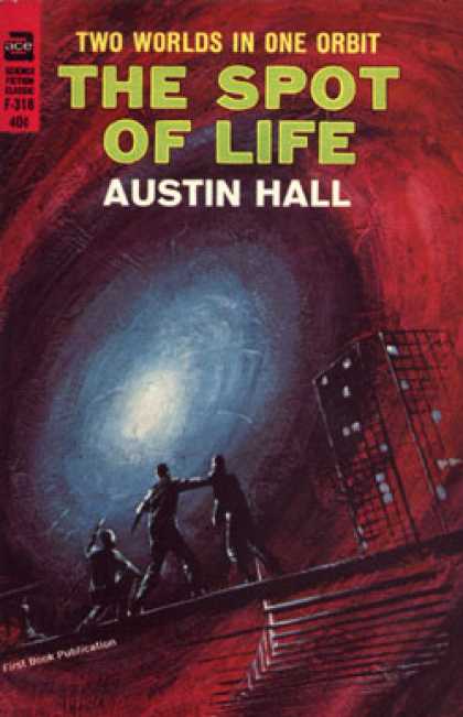 Ace Books - The Spot of Life - Austin Hall