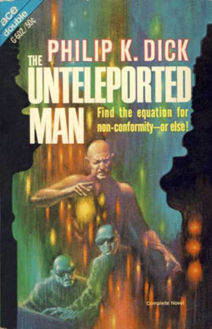 Ace Books - The Unteleported Man - Philip K. Dick