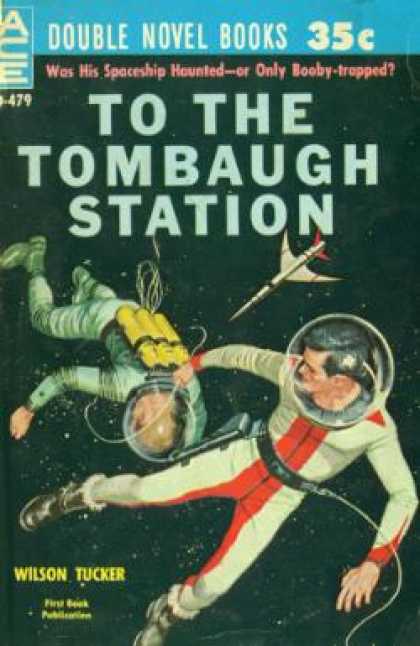 Ace Books - To the Tombaugh Station/earthman,go Home! - Wilson & Anderson,poul Tucker