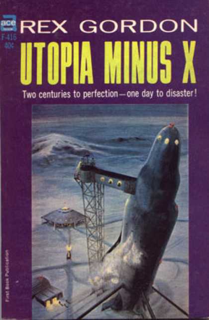 Ace Books - Utopia Minus X - Rex Gordon