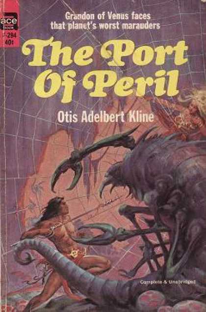 Ace Books - The Port of Peril - Otis Adelbert Kline