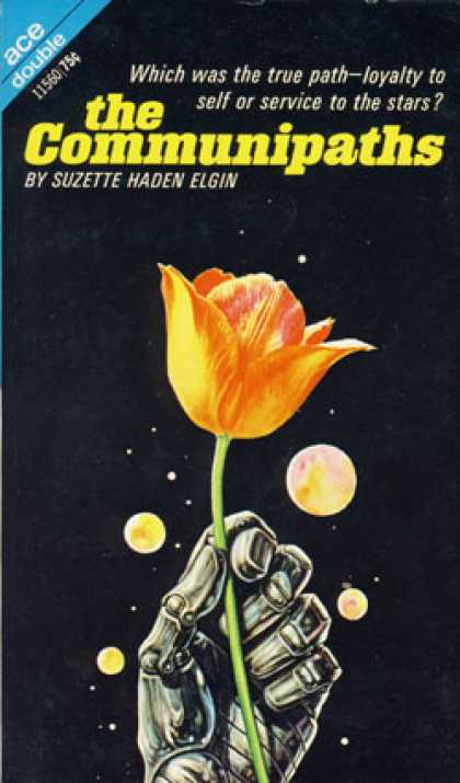 Ace Books - The Communipaths / the Noblest Experiment In the Galaxy - Suzette Haden Elgin