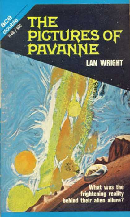 Ace Books - The Pictures of Pavanne/the Youth Monopoly - Lan Wright