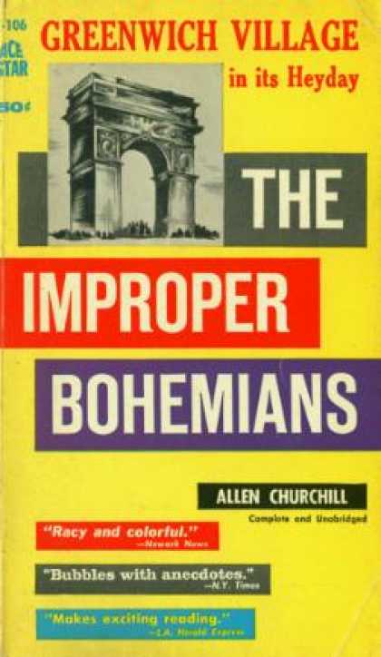 Ace Books - The Improper Bohemians; a Re-creation of Greenwich Village In Its Heyday