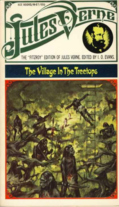 Ace Books - The Village In the Treetops - Jules; Edited By I.o. Evans Verne