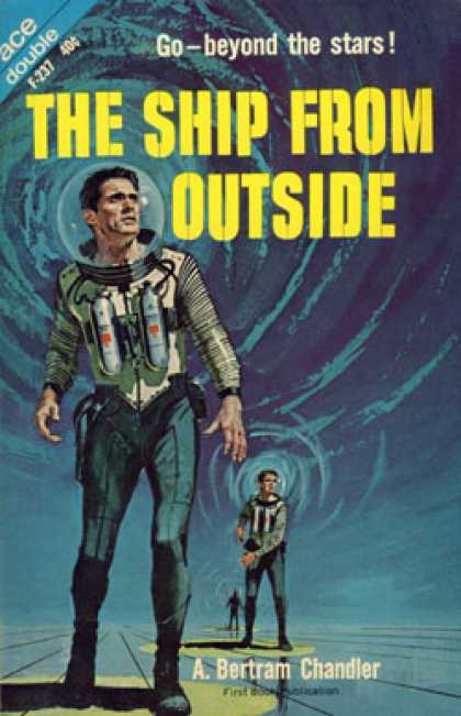 Ace Books - The Ship From Outside / Beyond the Galactic Rim - A. Bertram Chandler