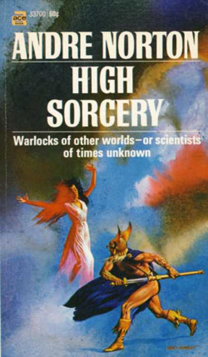 Ace Books - High Sorcery - Andre Norton