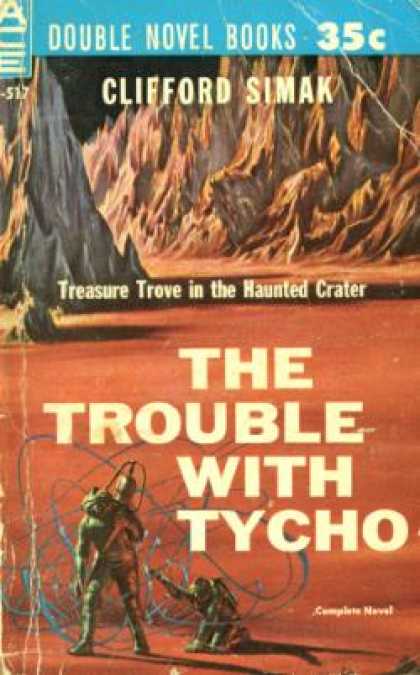 Ace Books - Bring Back Yesterday / the Trouble With Tycho - A. Bertram Chandler