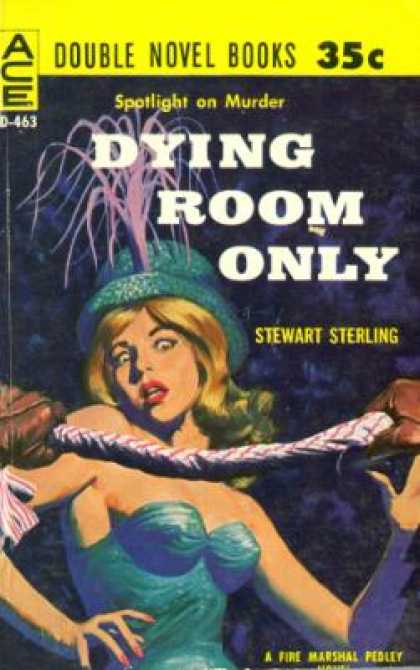 Ace Books - Dying Room Only/the Body In the Bed - Stewart Sterling