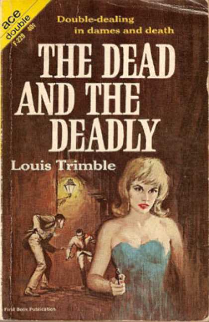 Ace Books - The Dead and the Deadly - Louis Trimble
