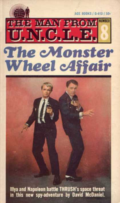 Ace Books - The Monster Wheel Affair : The Man From U.n.c.l.e. Eight - David Mcdaniel