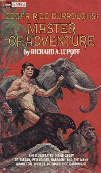 Ace Books - Edgar Rice Burroughs: Master of Adventure - Richard A. Lupoff
