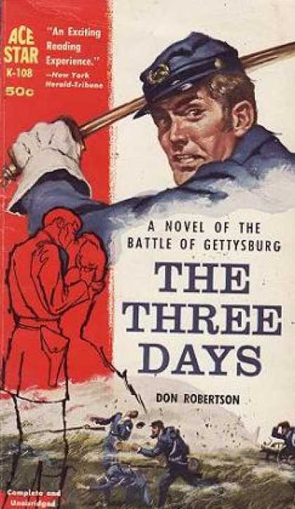 Ace Books - The Three Days: A Novel of the Battle of Gettysburg - Don Robertson