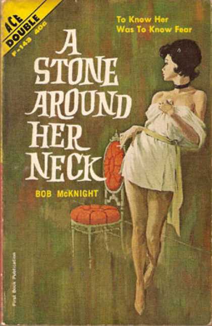 Ace Books - A Stone Around her Neck - Bob McKnight