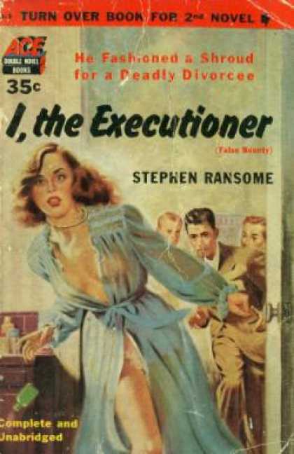Ace Books - So Dead My Love / I, the Executioner (ace Double D-7) - Harry; Stephen Ransome W
