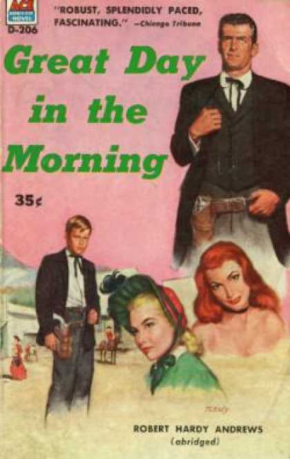 Ace Books - Great Day In the Morning - Robert Hardy Andrews