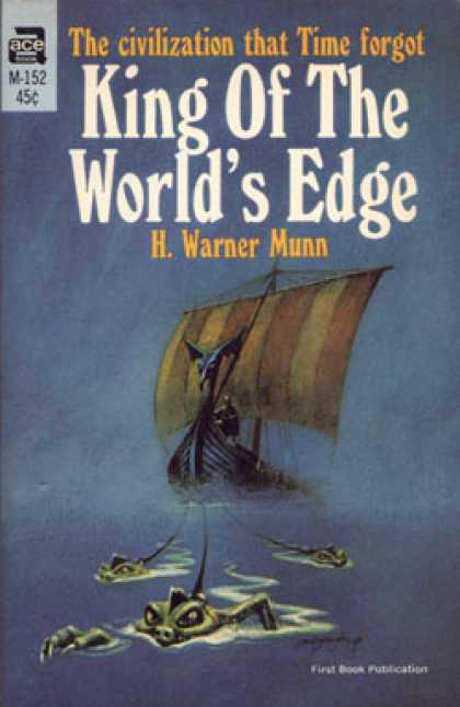 Ace Books - King of the World's Edge - H. Warner Munn