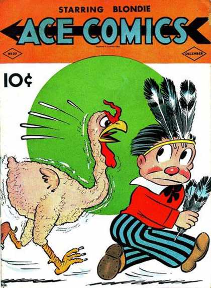 Ace Comics 33 - Blondie - 10 Cents - Turkey - Feathers - Indian