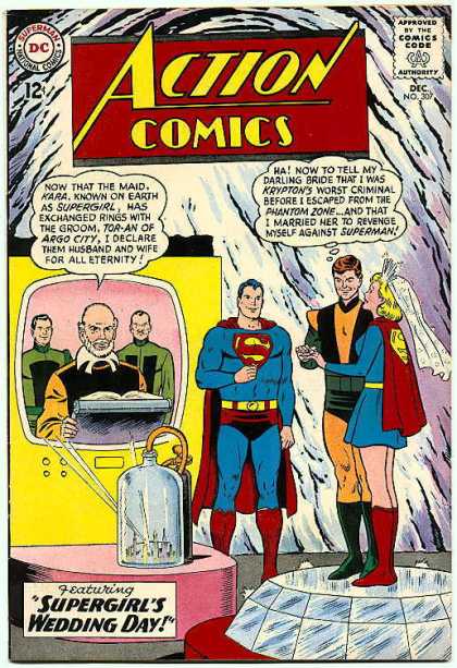 Action Comics 307 - Supergirl - Superman - Wedding Day - Secret Evil Plan - Kryptonite - Curt Swan