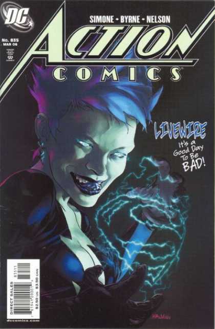 Action Comics 835 - Livewire - Simone - Byrne - Nelson - Its A Good Day To Be Bad