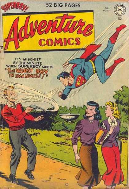 Adventure Comics 157 - Superboy - Blow - The Worst Boy In Smallville - Mischief By The Minute - Water Gun