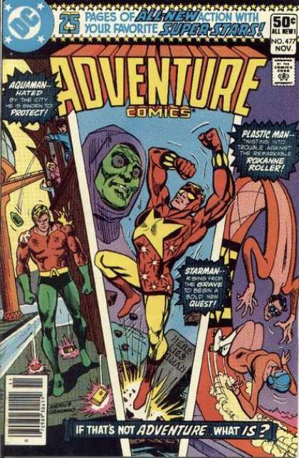Adventure Comics 477 - Starman - Aquaman - Plastic Man - Super-stars - Three Adventures In One Issue - Dick Giordano, Ross Andru